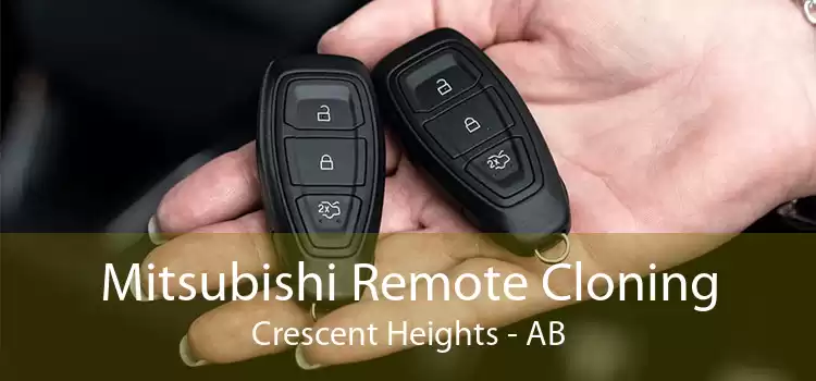 Mitsubishi Remote Cloning Crescent Heights - AB