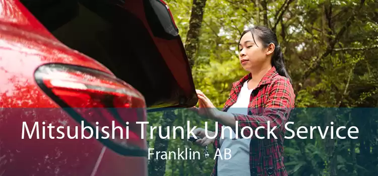 Mitsubishi Trunk Unlock Service Franklin - AB