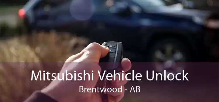 Mitsubishi Vehicle Unlock Brentwood - AB