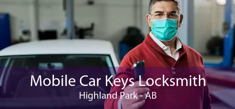 Mobile Car Keys Locksmith Highland Park - AB