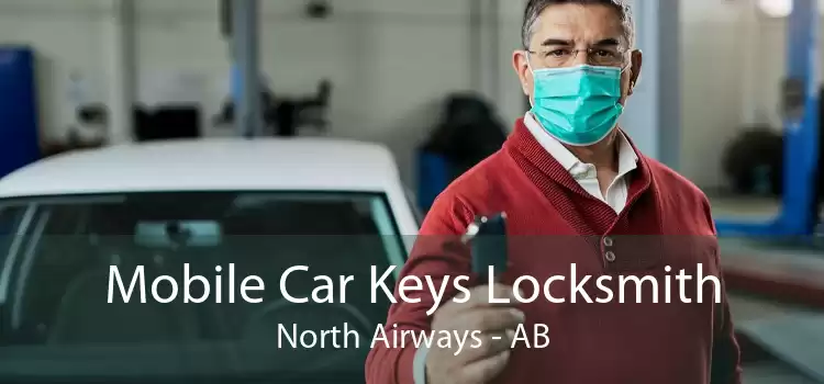 Mobile Car Keys Locksmith North Airways - AB