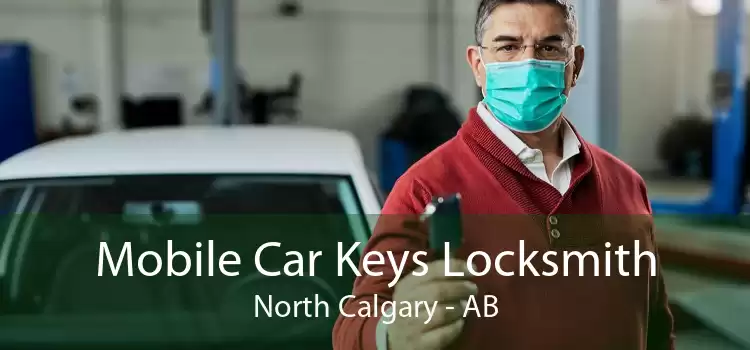 Mobile Car Keys Locksmith North Calgary - AB