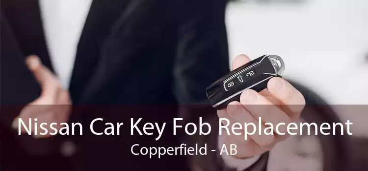 Nissan Car Key Fob Replacement Copperfield - AB