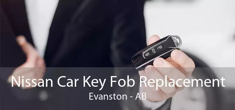 Nissan Car Key Fob Replacement Evanston - AB