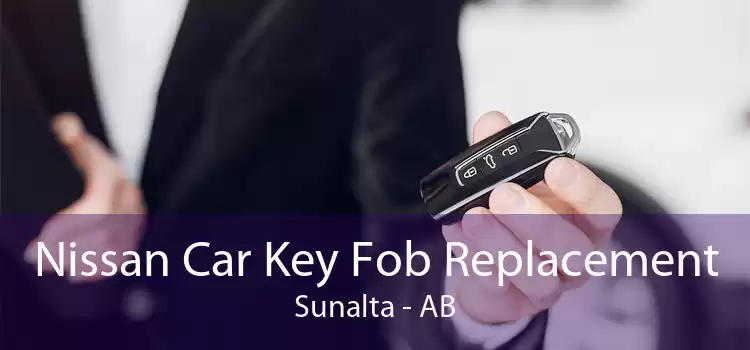 Nissan Car Key Fob Replacement Sunalta - AB