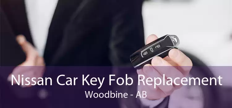 Nissan Car Key Fob Replacement Woodbine - AB