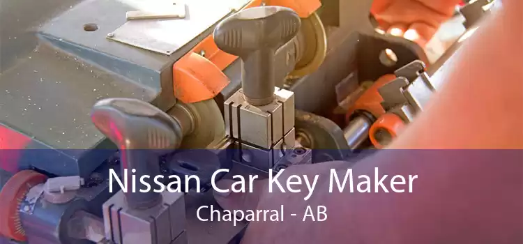 Nissan Car Key Maker Chaparral - AB