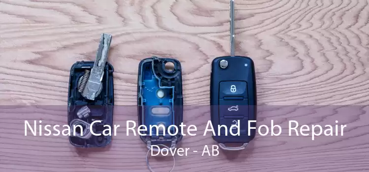 Nissan Car Remote And Fob Repair Dover - AB