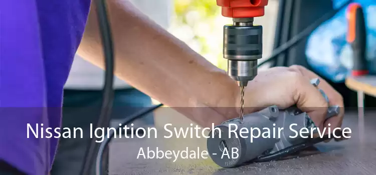 Nissan Ignition Switch Repair Service Abbeydale - AB