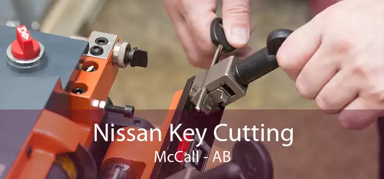 Nissan Key Cutting McCall - AB