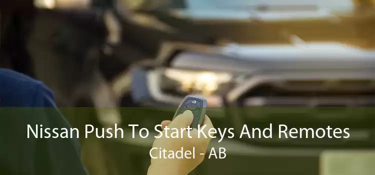 Nissan Push To Start Keys And Remotes Citadel - AB