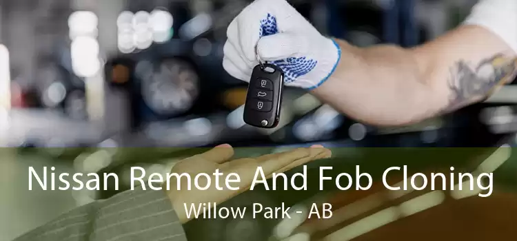 Nissan Remote And Fob Cloning Willow Park - AB