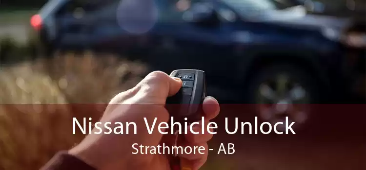 Nissan Vehicle Unlock Strathmore - AB
