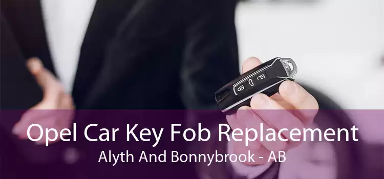 Opel Car Key Fob Replacement Alyth And Bonnybrook - AB