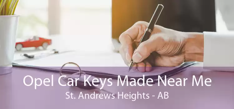 Opel Car Keys Made Near Me St. Andrews Heights - AB
