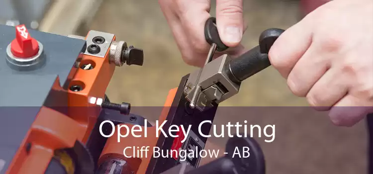Opel Key Cutting Cliff Bungalow - AB