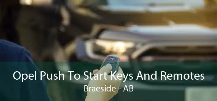 Opel Push To Start Keys And Remotes Braeside - AB