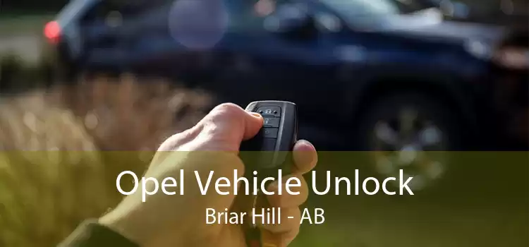 Opel Vehicle Unlock Briar Hill - AB