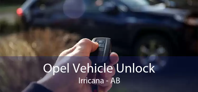 Opel Vehicle Unlock Irricana - AB
