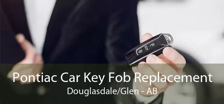 Pontiac Car Key Fob Replacement Douglasdale/Glen - AB