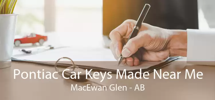Pontiac Car Keys Made Near Me MacEwan Glen - AB