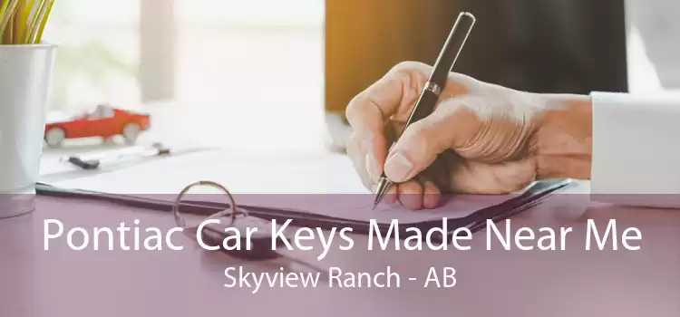 Pontiac Car Keys Made Near Me Skyview Ranch - AB