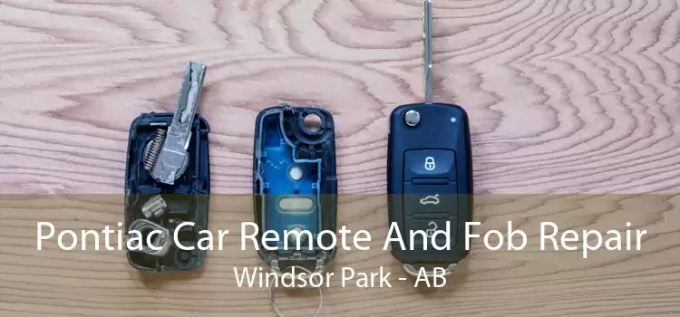 Pontiac Car Remote And Fob Repair Windsor Park - AB