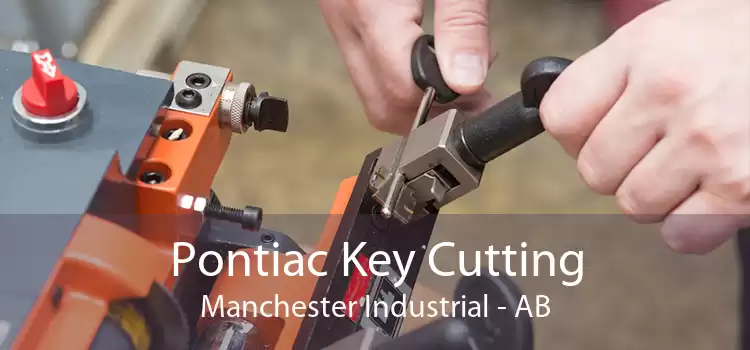 Pontiac Key Cutting Manchester Industrial - AB