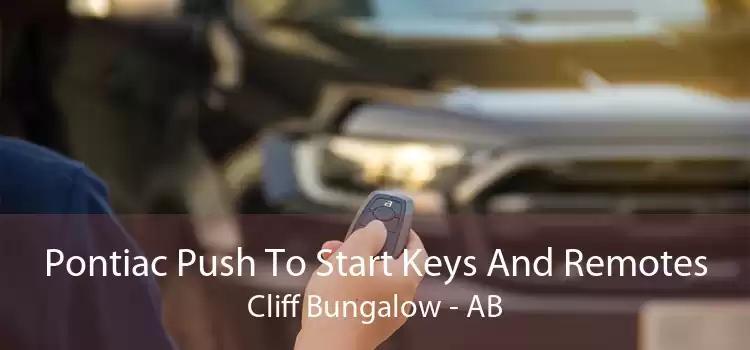 Pontiac Push To Start Keys And Remotes Cliff Bungalow - AB