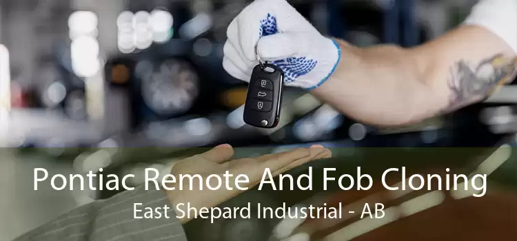 Pontiac Remote And Fob Cloning East Shepard Industrial - AB