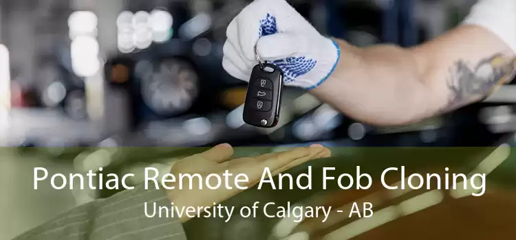 Pontiac Remote And Fob Cloning University of Calgary - AB
