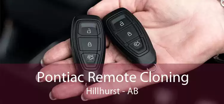 Pontiac Remote Cloning Hillhurst - AB