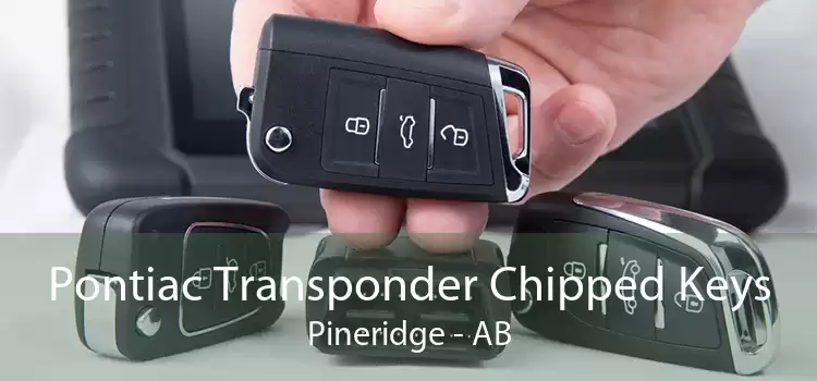 Pontiac Transponder Chipped Keys Pineridge - AB