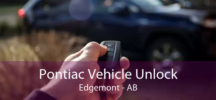 Pontiac Vehicle Unlock Edgemont - AB