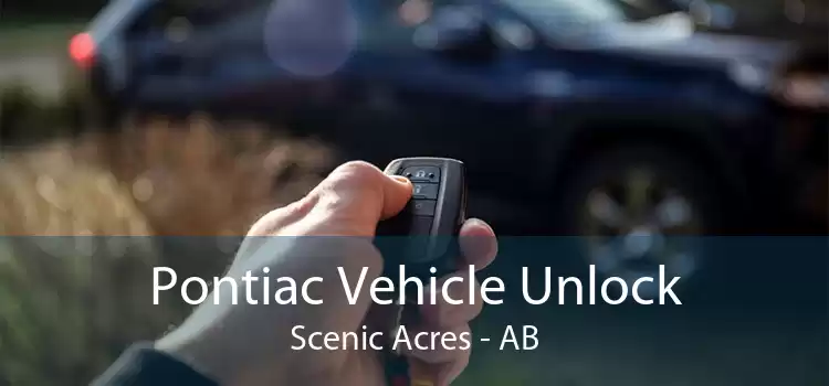 Pontiac Vehicle Unlock Scenic Acres - AB