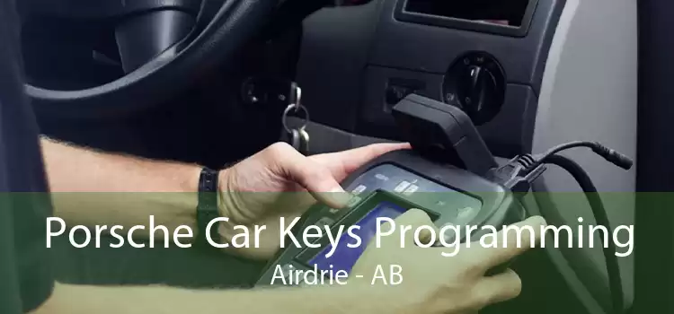 Porsche Car Keys Programming Airdrie - AB