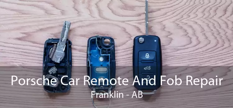 Porsche Car Remote And Fob Repair Franklin - AB
