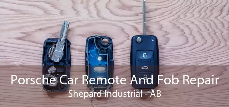 Porsche Car Remote And Fob Repair Shepard Industrial - AB