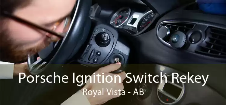 Porsche Ignition Switch Rekey Royal Vista - AB