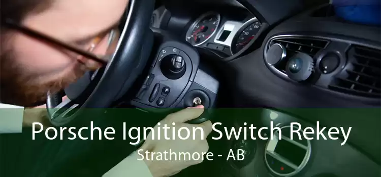 Porsche Ignition Switch Rekey Strathmore - AB