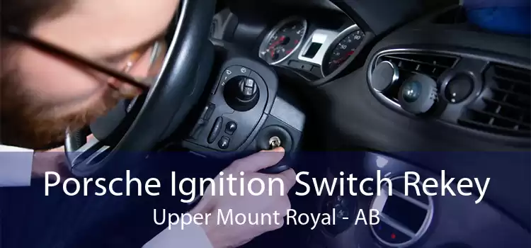 Porsche Ignition Switch Rekey Upper Mount Royal - AB