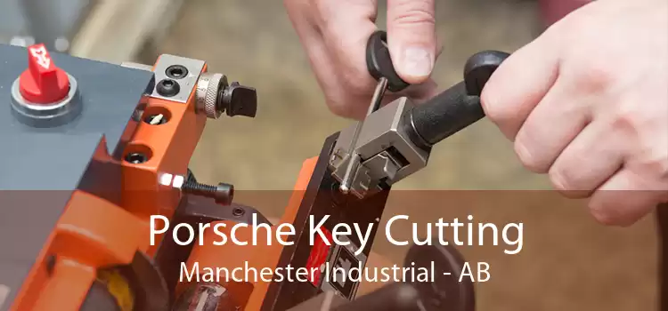 Porsche Key Cutting Manchester Industrial - AB