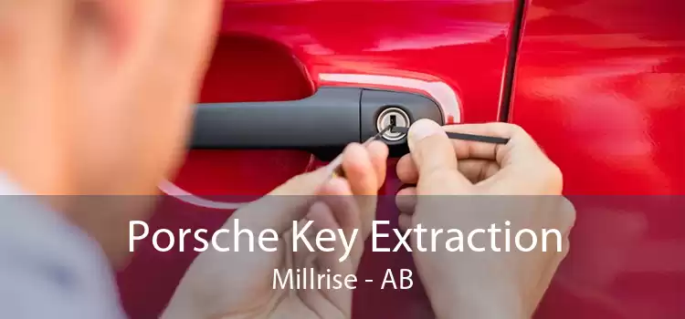 Porsche Key Extraction Millrise - AB