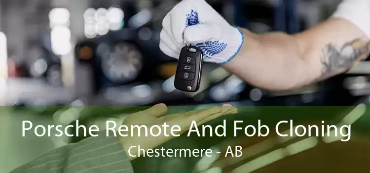 Porsche Remote And Fob Cloning Chestermere - AB