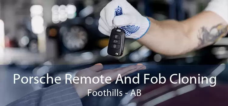 Porsche Remote And Fob Cloning Foothills - AB