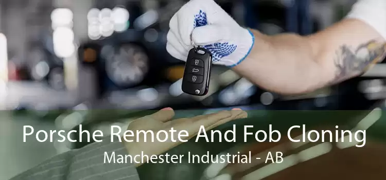 Porsche Remote And Fob Cloning Manchester Industrial - AB