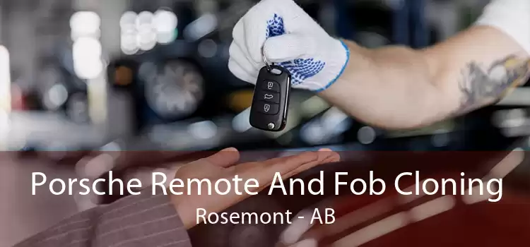 Porsche Remote And Fob Cloning Rosemont - AB