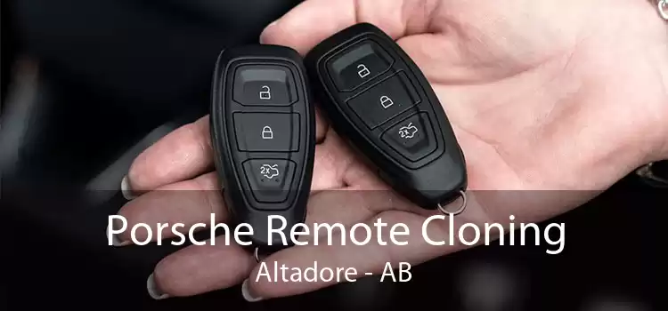 Porsche Remote Cloning Altadore - AB