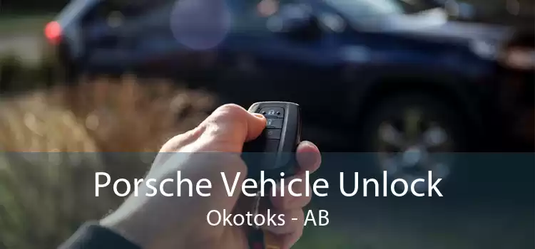 Porsche Vehicle Unlock Okotoks - AB
