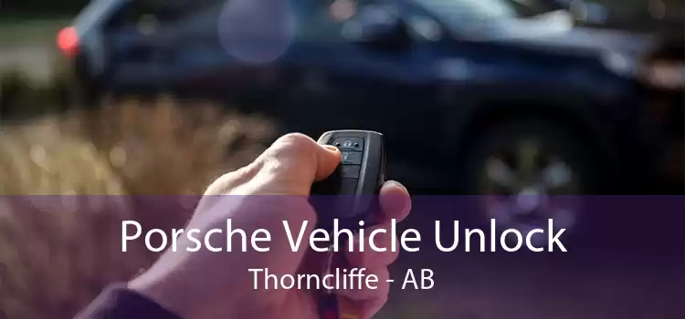 Porsche Vehicle Unlock Thorncliffe - AB